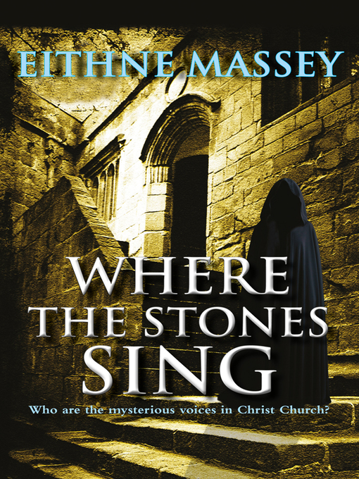 Title details for Where the Stones Sing by Eithne Massey - Available